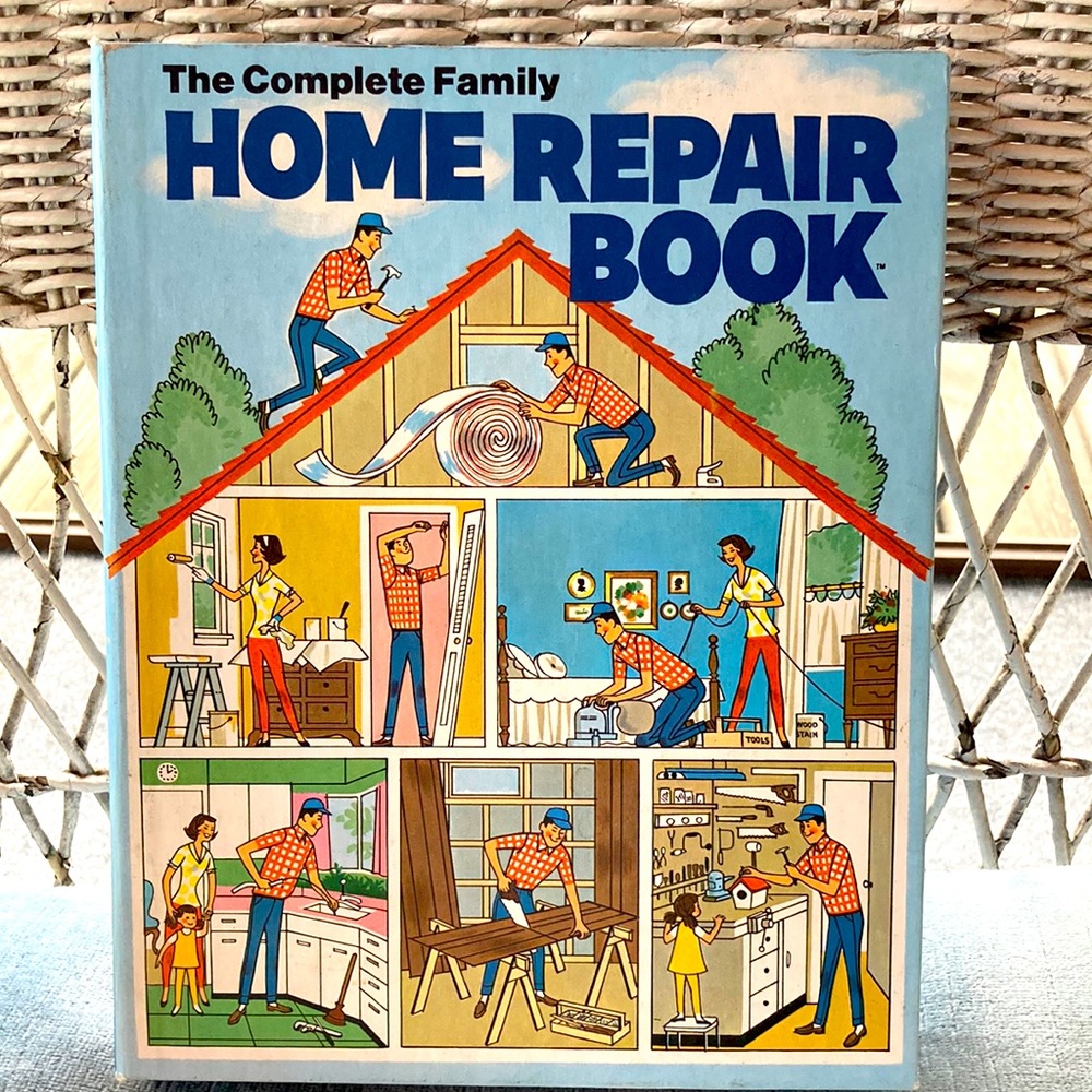 Vintage 1972 The Complete Family Home Repair Book / Binder